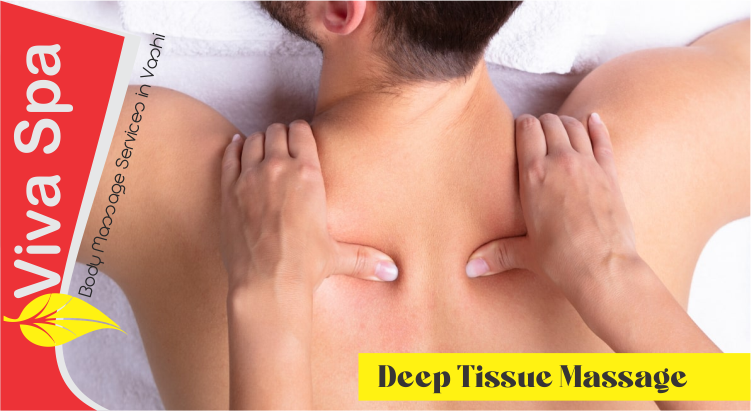 Deep Tissue Massage in Vashi